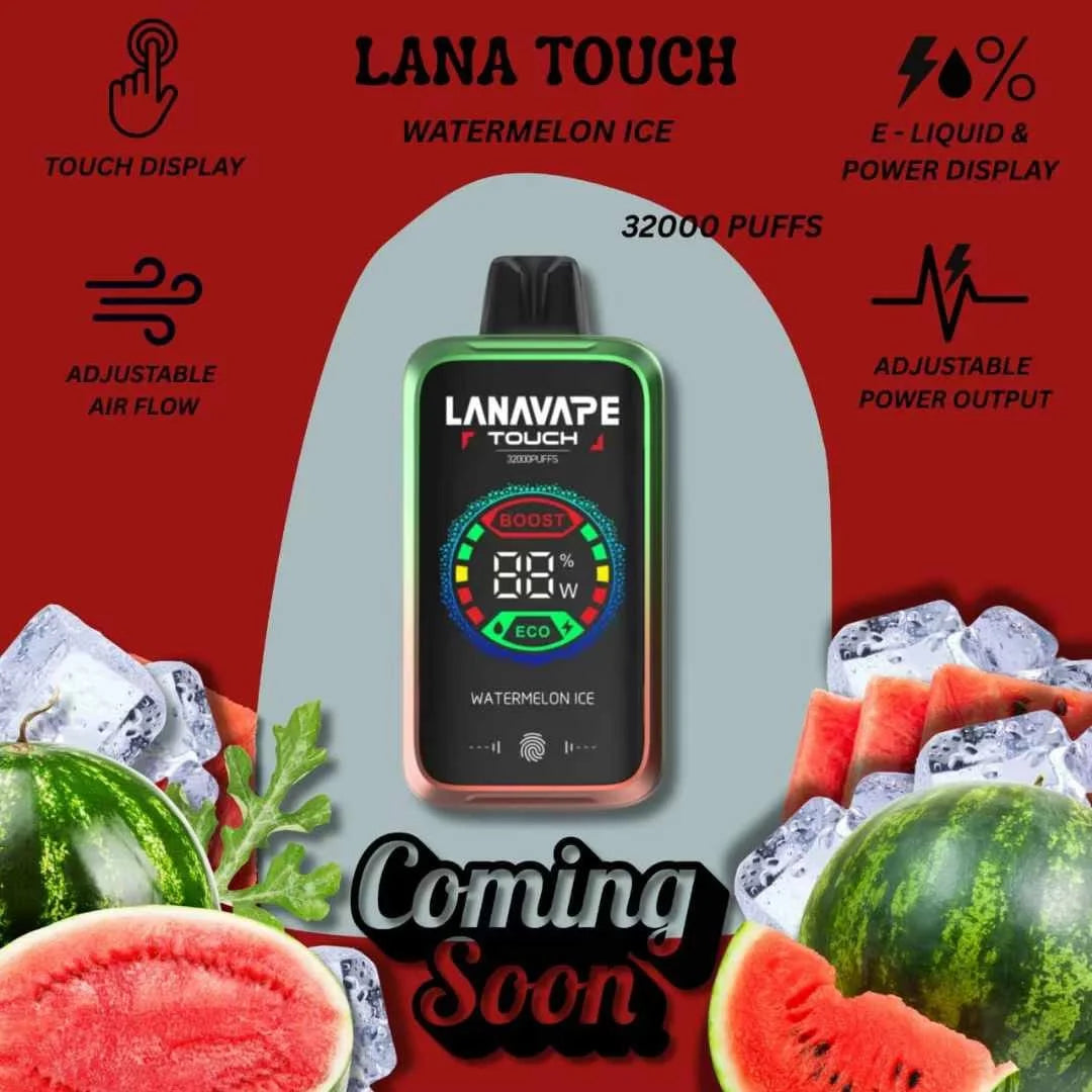 Lana Touch 32000 Watermelon Ice flavour Malaysia
